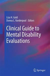 Bokomslag för "Clinical Guide to Mental Disability Evaluations"