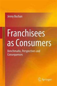 Bokomslag för "Franchisees as Consumers"