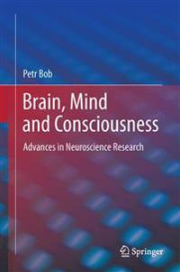 Brain, Mind and Consciousness