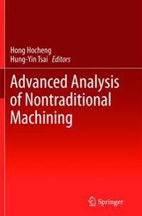 Bokomslag för "Advanced Analysis of Nontraditional Machining"