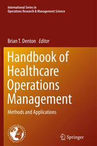 Bokomslag för "Handbook of Healthcare Operations Management"