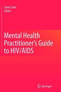 Bokomslag för "Mental Health Practitioner's Guide to HIV/AIDS"