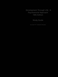 Development Through Life , A Psychosocial Approach