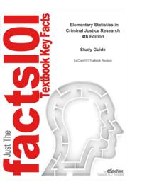 Elementary Statistics in Criminal Justice Research