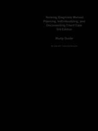 Nursing Diagnosis Manual, Planning, Individualizing, and Documenting Client Care