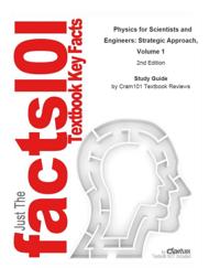Physics for Scientists and Engineers, Strategic Approach, Volume 1
