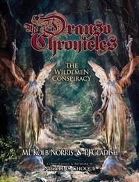 The Drauso Chronicles: The Wildemen Conspiracy