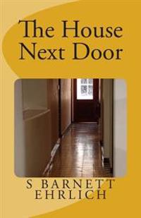The House Next Door
