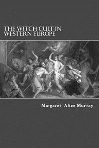 Kirjan kansi "The Witch Cult in Western Europe"