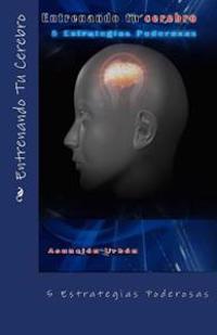 Entrenando tu cerebro / Training your brain