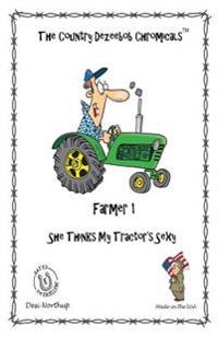 E-I-E-I-O Farmer Chromicals 1: She Thinks My Tractor's Sexy in Black + White