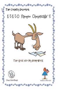 E-I-E-I-O Farmer Chromicals 5: The Goat Ate My Homework in Black + White