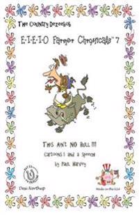 E-I-E-I-O Farmer Chromicals 7: This Ain't NO Bull in Black + White