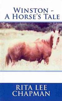 Winston - A Horse's Tale