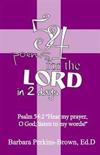 54 Poems for the Lord in 2 Days