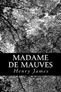 Madame De Mauves