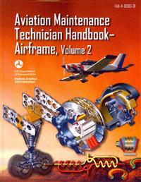 Aviation Maintenance Technician Handbook-Airframe - Volume 2 (FAA-H-8083-31)