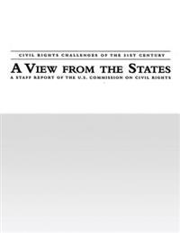 Civil Rights Challenges of the 21st Century: A View from the States
