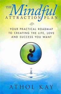 The Mindful Attraction Plan