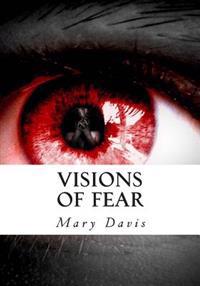 Kirjan kansi "Visions of Fear"