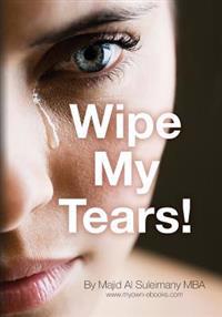 Wipe My Tears!