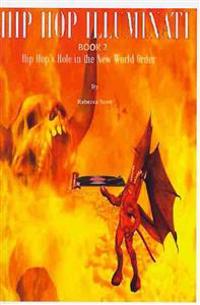 Hip Hop Illuminati Book 2