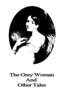 Bokomslag för "The Grey Woman and Other Tales"