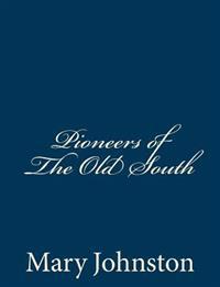 Bokomslag för "Pioneers of the Old South"