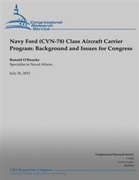 Bokomslag för "Navy Ford (Cvn-78) Class Aircraft Carrier Program: Background and Issues for Congress"