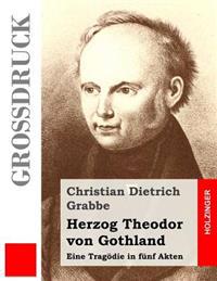 Herzog Theodor Von Gothland