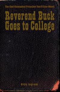 Reverend Buck Goes to College