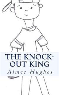 The Knock-Out King