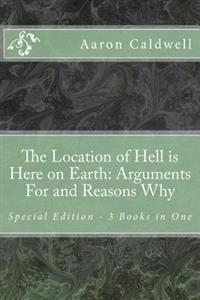 The Location of Hell Is Here on Earth