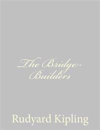 Bokomslag for "The Bridge-Builders"