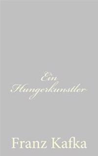 Kirjan kansi "Ein Hungerkunstler"