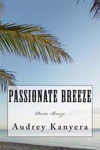 Passionate Breeze