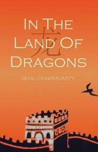 Bokomslag för "In the Land of Dragons"