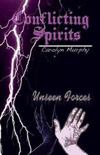 Conflicting Spirits
