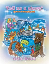 Tell Us a Story!