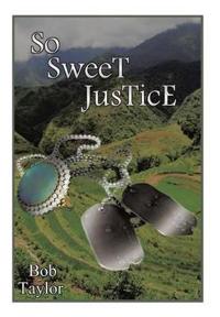 So Sweet Justice