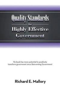 Quality Standards for Highly Effective Government