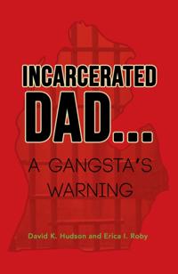 Incarcerated Dad...