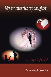 My Son Marries My Daughter