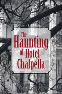 Kirjan kansi "The Haunting of Hotel Chalpella"