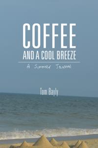 Coffee and a Cool Breeze