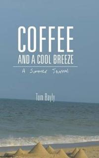 Coffee and a Cool Breeze