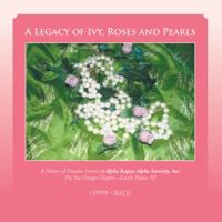 Legacy of Ivy, Roses and Pearls