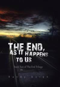 The End, as It Happens to Us