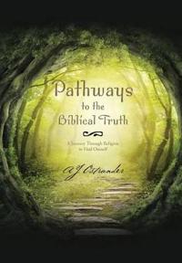Pathways to the Biblical Truth
