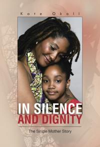 In Silence and Dignity